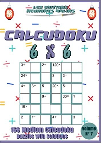 okumak Calcudoku 6x6 156 Medium Calcudoku Puzzles with Solutions Volume n°7: Calcudoku Puzzle Books For Adults or Kids, Calcudoku Medium, Large print, Solutions included, Logic Puzzles