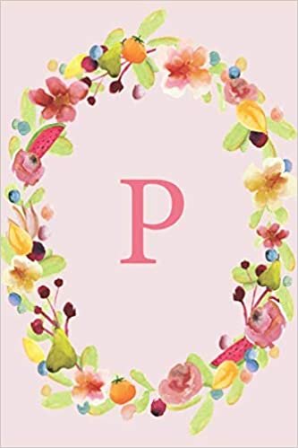 okumak P: Soft Floral Wreath Monogram Sketchbook | 110 Sketchbook Pages (6 x 9) | Floral Watercolor Monogram Sketch Notebook | Personalized Initial Letter Journal | Monogramed Sketchbook