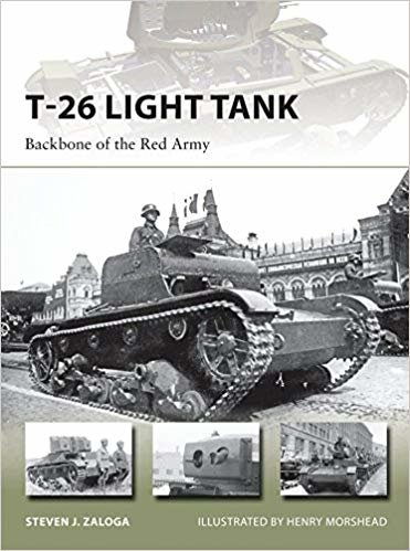 okumak T-26 Light Tank: Backbone of the Red Army (New Vanguard)