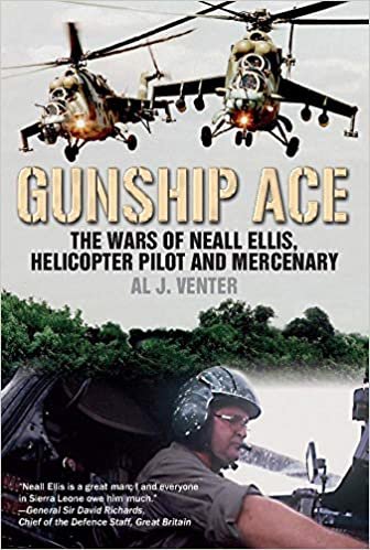 okumak Gunship Ace: The Wars of Neall Ellis, Helicopter Pilot and Mercenary