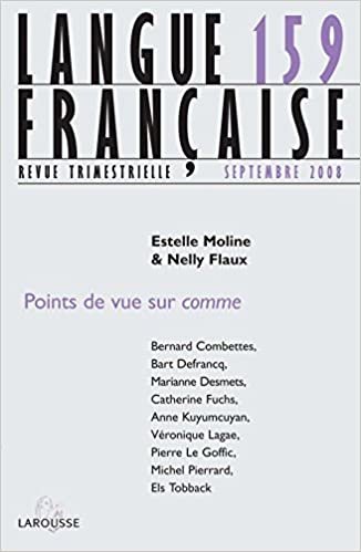 okumak Langue française n° 159 (3/2008) Points de vue sur comme: Points de vue sur comme