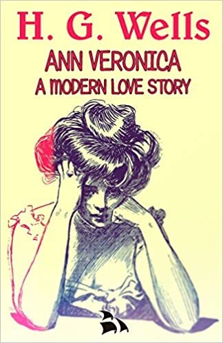 okumak Ann Veronica a modern love story