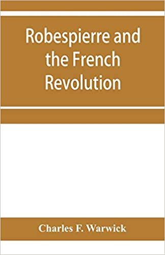 okumak Robespierre and the French revolution