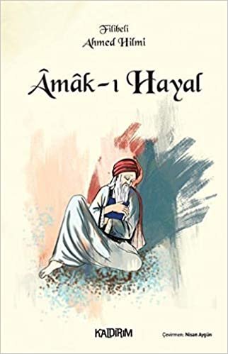 okumak Amak-ı Hayal