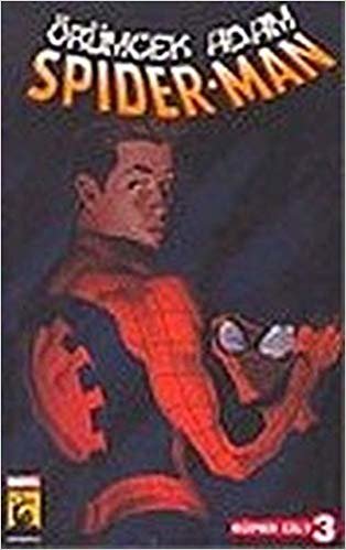 okumak Spider-Man Süper Cilt Sayı 3