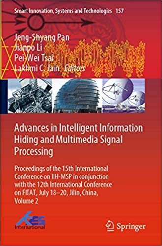 okumak Advances in Intelligent Information Hiding and Multimedia Signal Processing: Proceedings of the 15th International Conference on IIH-MSP in ... Systems and Technologies (157), Band 157)