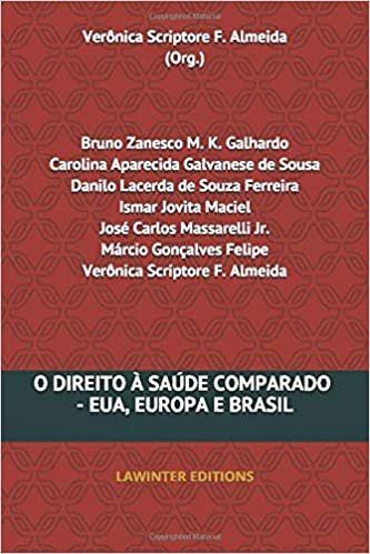 okumak O DIREITO À SAÚDE COMPARADO - EUA, EUROPA E BRASIL