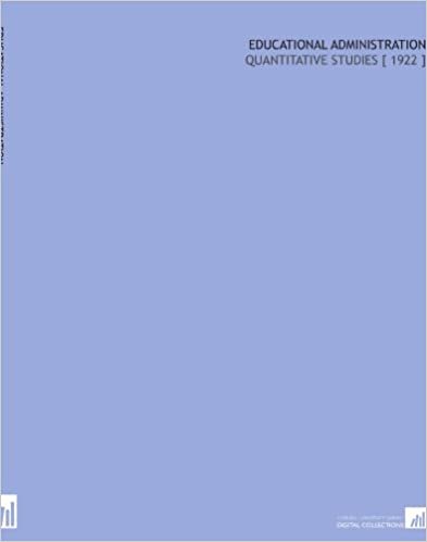 okumak Educational Administration: Quantitative Studies [ 1922 ]