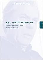 okumak Jean-Pierre Cometti, Art, modes d&#39;emploi.: Esquisse d&#39;une philosophie de l&#39;usage (La lettre volée)