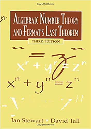 okumak Algebraic Number Theory and Fermats Last Theorem: Third Edition