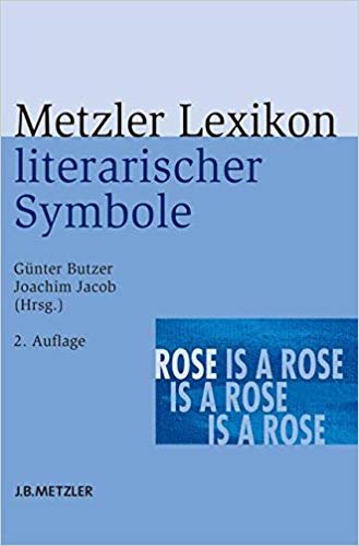 okumak Metzler Lexikon literarischer Symbole