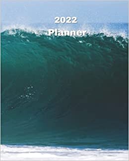 okumak 2022 Planner: Big Ocean Waves - Monthly Calendar with U.S./UK/ Canadian/Christian/Jewish/Muslim Holidays– Calendar in Review/Notes 8 x 10 in.- Tropical Beach Vacation Travel