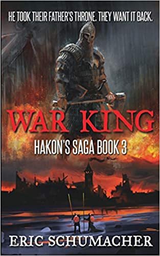okumak War King (Hakon&#39;s Saga Book 3)
