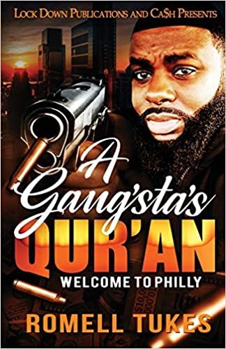 okumak A Gangsta&#39;s Qur&#39;an: Welcome to Philly: 1