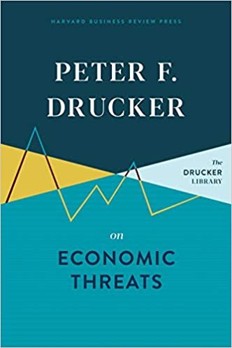 okumak Peter F. Drucker on Economic Threats