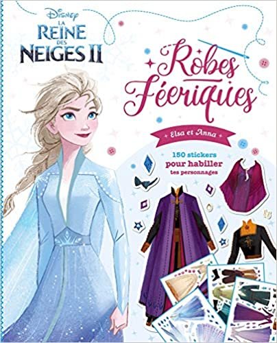 okumak LA REINE DES NEIGES 2 - Robes féériques - Disney (Robes de Princesses)