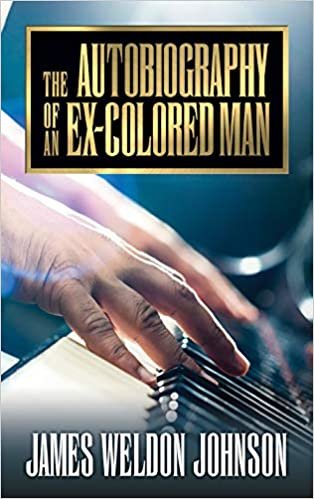 okumak The Autobiography of an Ex-colored Man