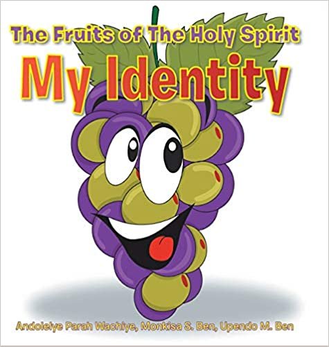 okumak The Fruits of The Holy Spirit: My Identity