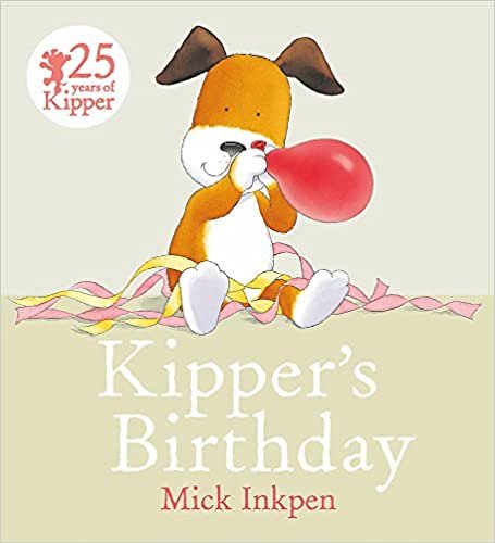 okumak Kipper: Kipper&#39;s Birthday