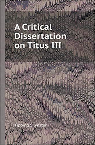 okumak A Critical Dissertation on Titus III