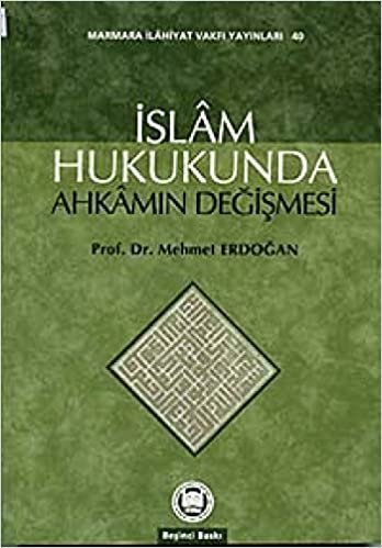 okumak İslam Hukukunda Ahkamın Değişmesi