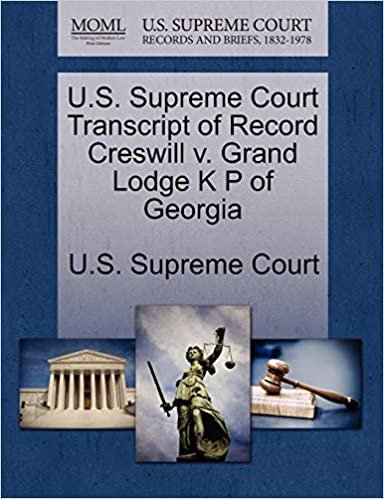 okumak U.S. Supreme Court Transcript of Record Creswill v. Grand Lodge K P of Georgia