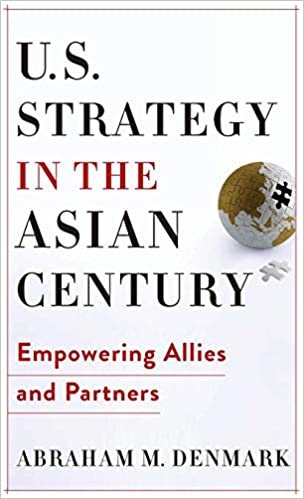 okumak U.s. Strategy in the Asian Century: Empowering Allies and Partners (Woodrow Wilson Center)