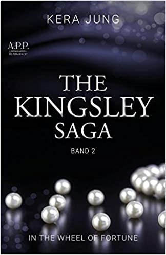 okumak The Kingsley- Saga: In The Wheel Of Fortune