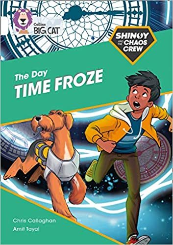 okumak The Shinoy and the Chaos Crew: The Day Time Froze: Band 10/White (Collins Big Cat)