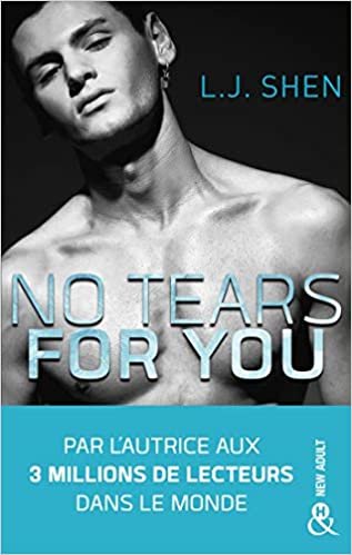 okumak No tears for you: le nouveau roman new adult par l&#39;autrice de la série &quot;SINNERS&quot;, 100 000 livres vendus (&amp;H)