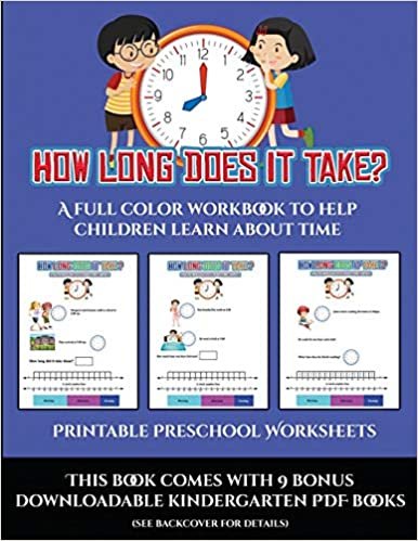 okumak Printable Preschool Worksheets (How long does it take?): A full color workbook to help children learn about time