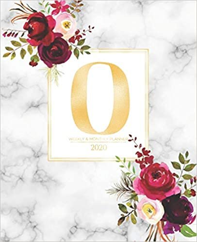 okumak Weekly &amp; Monthly Planner 2020 O: Burgundy Marsala Flowers Gold Monogram Letter O (7.5 x 9.25 in) Vertical at a glance Personalized Planner for Women Moms Girls and School