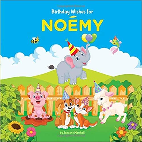 okumak Birthday Wishes for Noémy: Personalized Book and Birthday Book for Kids (Birthday Books for Kids, Birthday Poems for Kids, Personalized Books for Kids)