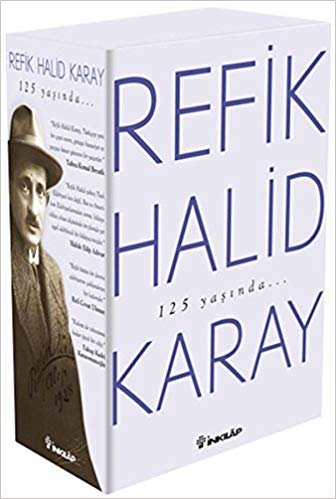 okumak Refik Halid Karay&#39;dan Türk Edebiyatı&#39;nın En Seçkin Eserleri 2