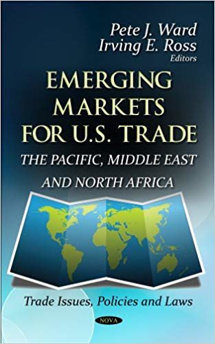 okumak Emerging Markets for U.S. Trade : The Pacific, Middle East &amp; North Africa