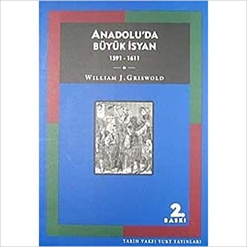 okumak Anadolu&#39;da Büyük İsyan- 1591-1611