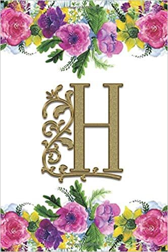 okumak H: Monogram Initial H Journal Lined Personalized Diary Planner - Flower Border (Monogrammed Notebook - 6 x 9, 150 Pages - Floral, Band 8)