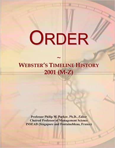 okumak Order: Webster&#39;s Timeline History, 2001 (M-Z)