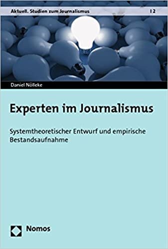 okumak Nölleke, D: Experten im Journalismus
