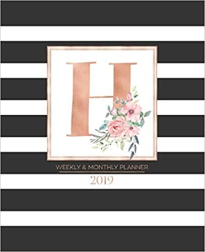 okumak Weekly &amp; Monthly Planner 2019: Black and White Stripes with Rose Gold Monogram Letter H and Pink Flowers (7.5 x 9.25”) Vertical Striped AT A GLANCE Personalized Planner for Women Moms Girls and School