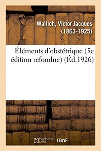 okumak Éléments d&#39;obstétrique (5e édition refondue) (Sciences)