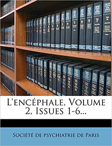 okumak L&#39;encéphale, Volume 2, Issues 1-6...