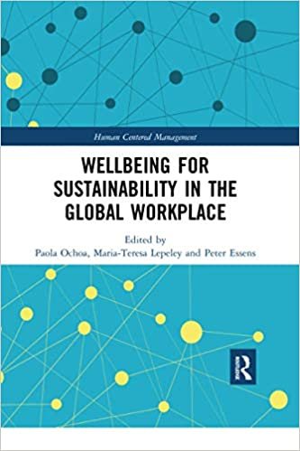 okumak Wellbeing for Sustainability in the Global Workplace (Human Centered Management)