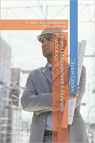okumak Project Management &amp; Business Psychology: A Guide to Construction Management