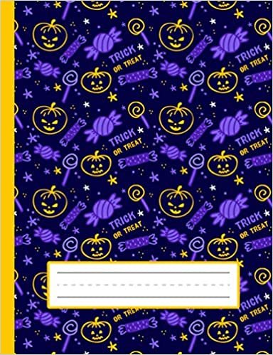 okumak Trick Or Treat Happy Pumpkins - Halloween Primary Composition Notebook For Kindergarten To 2nd Grade (K-2) Kids: Standard Size, Dotted Midline, Blank ... Practice Paper Notebook For Girls, Boys