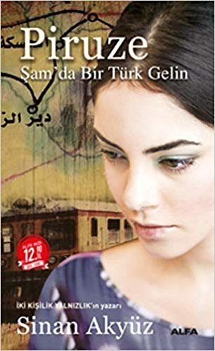 okumak Piruze (Midi Boy): Şam’da Bir Türk Gelin