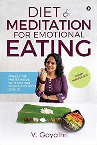 okumak Diet &amp; Meditation for Emotional Eating: Awaken the Master Inside with Spiritual Science and Food Science