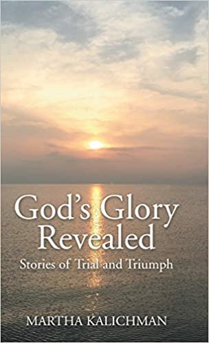 okumak Gods Glory Revealed: Stories of Trial and Triumph