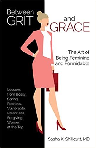 okumak Between Grit and Grace: The Art of Being Feminine and Formidable