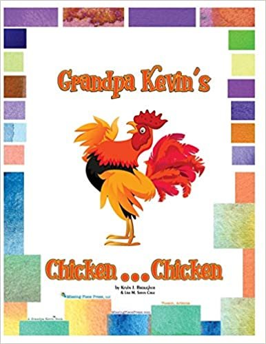 okumak Grandpa Kevin&#39;s...Chicken...Chicken